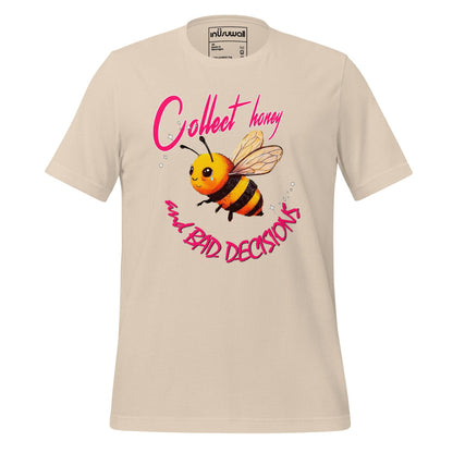 Camiseta Collect Honey And Bad Decisions - inUsuwall