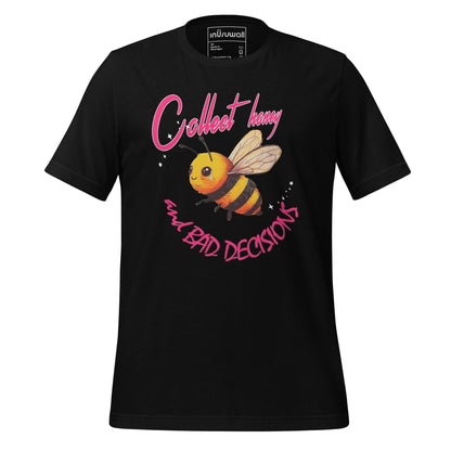 Camiseta Collect Honey And Bad Decisions - inUsuwall