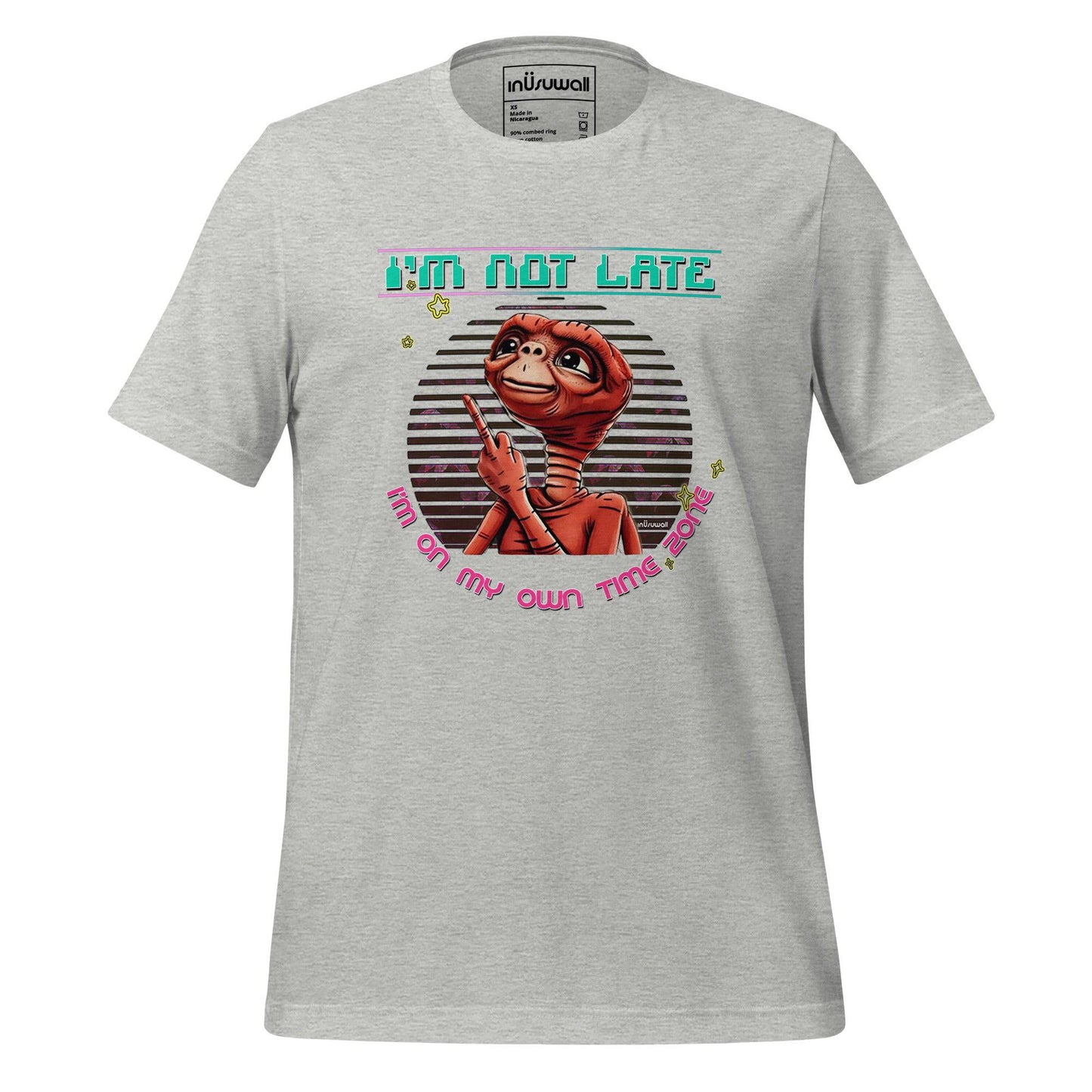 Camiseta I'm not late - inUsuwall